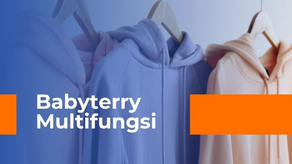 Babyterry Multifungsi, Cocok Banget Buat Semua Usia!