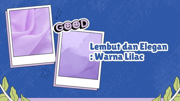 Lembut dan Elegan: Warna Lilac di Cotton Combed SAM Textile