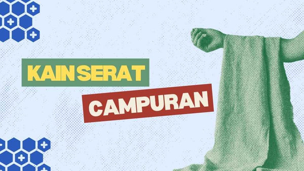 Mengenal Kain Serat Campuran: Apa Saja Keuntungan dan Kekurangan?