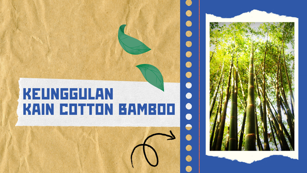Keunggulan Kain Cotton Bamboo yang Wajib Kamu Ketahui