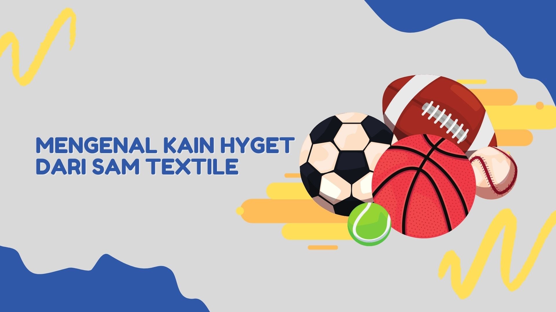 Mengenal Kain Hyget dari SAM Textile: Kualitas Terbaik untuk Kenyamana ...