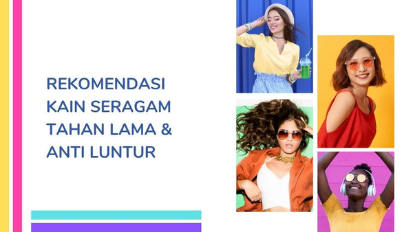 Rekomendasi Kain Seragam Tahan Lama & Anti Luntur Buat Momen Masuk Sekolah