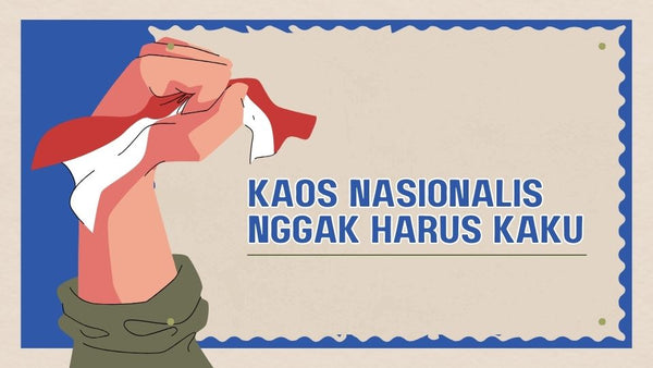 Kaos Nasionalis Nggak Harus Kaku: Ini Inspirasi Desain & Kain yang Cocok Buat 17an!