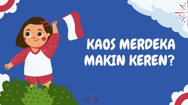 Kaos Merdeka Makin Keren? Ini Bahan yang Pas Buat Promosi 17an!